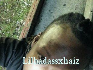 Lilbadassxhaiz