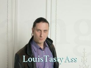 LouisTastyAss