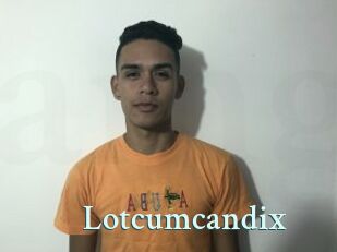 Lotcumcandix