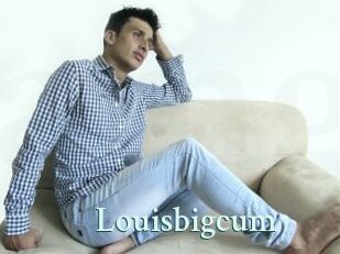 Louisbigcum
