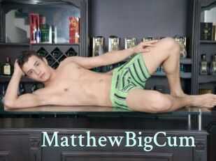MatthewBigCum
