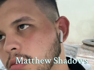 Matthew_Shadows