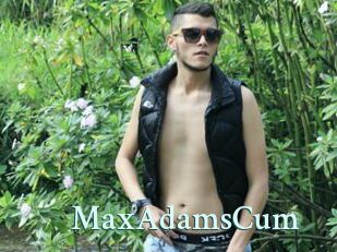 MaxAdamsCum