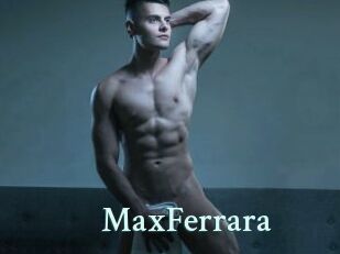 MaxFerrara