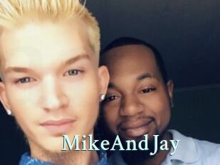 MikeAndJay