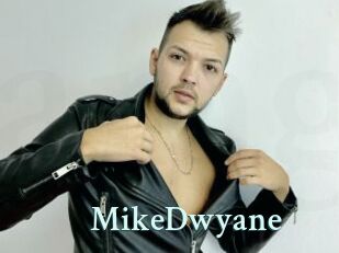 MikeDwyane