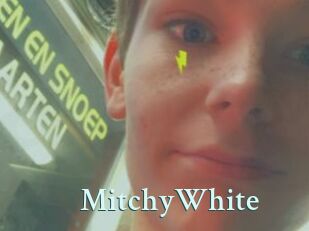 MitchyWhite