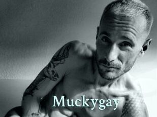 Muckygay