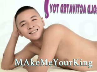 MAkeMeYourKing