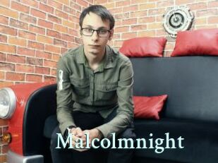 Malcolmnight