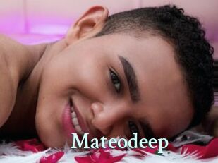 Mateodeep