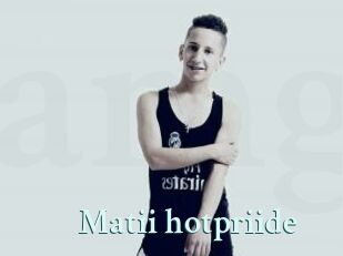 Matii_hotpriide