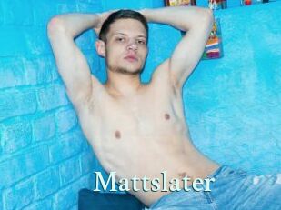 Mattslater