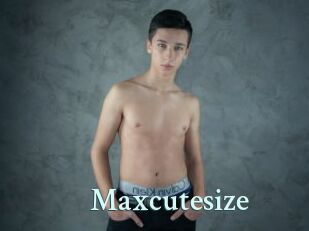 Maxcutesize