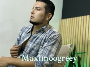 Maximoogreey