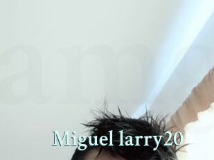 Miguel_larry20