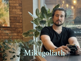 Mikegoliath