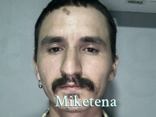 Miketena
