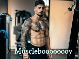 Muscleboooooooy