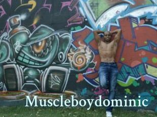Muscleboydominic