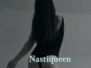 Nastiqueen