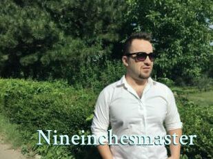 Nineinchesmaster