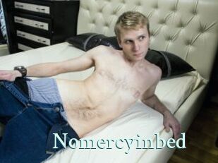 Nomercyinbed