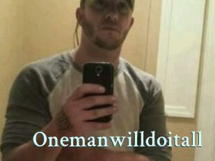 Onemanwilldoitall