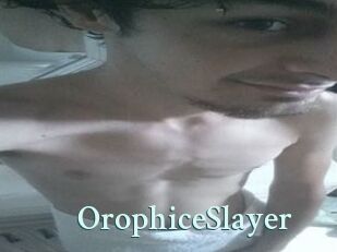 OrophiceSlayer