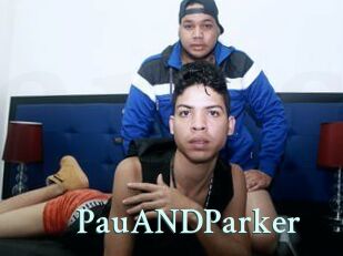 PauANDParker