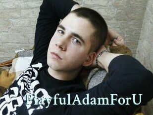 PlayfulAdamForU