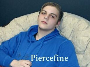 Piercefine