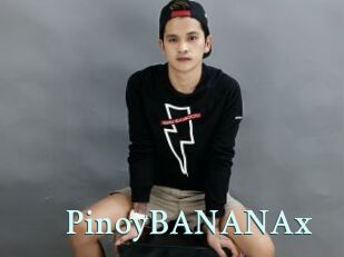 PinoyBANANAx