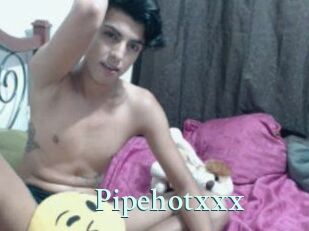 Pipehotxxx