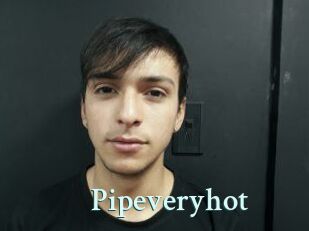 Pipeveryhot
