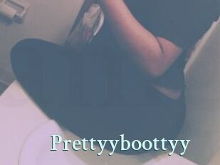 Prettyyboottyy