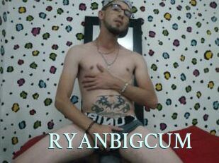 RYANBIGCUM