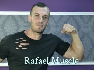 Rafael_Muscle