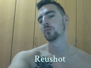 Reushot