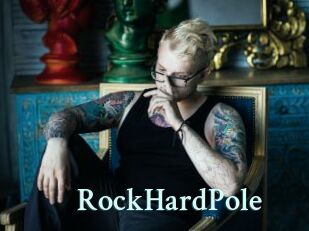 RockHardPole