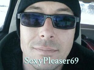 SexyPleaser69