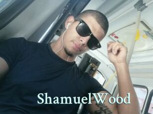 ShamuelWood