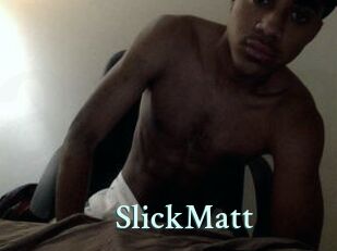 SlickMatt