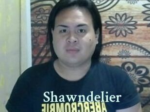 Shawndelier
