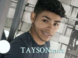 TAYSONmax