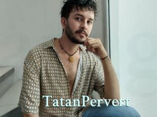 TatanPervert