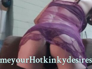 TellmeyourHotkinkydesires