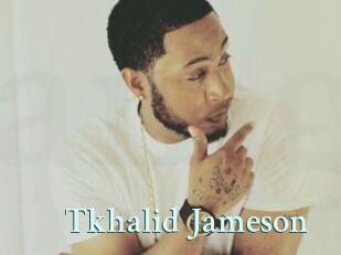 Tkhalid_Jameson
