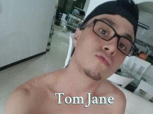 TomJane
