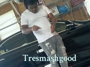 Tresmashgood